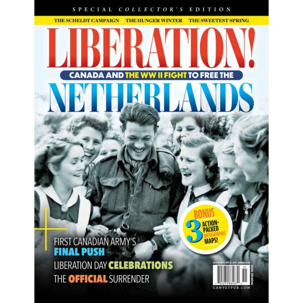 Liberation! Canada And The WW II Fight To Free The Netherlands